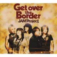 ＪＡＭ　Ｐｒｏｊｅｃｔ／ＪＡＭ　Ｐｒｏｊｅｃｔ　ＢＥＳＴ　ＣＯＬＬＥＣＴＩＯＮ　Ⅵ　Ｇｅｔ　ｏｖｅｒ　ｔｈｅ　Ｂｏｒｄｅｒ