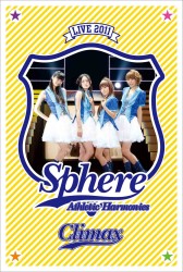 スフィア／スフィアライブ　２０１１「Ａｔｈｌｅｔｉｃ　Ｈａｒｍｏｎｉｅｓ　－クライマックスステージ－」ＬＩＶＥ　ＤＶＤ