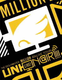 アイドルマスター　ミリオンライブ！／ＴＨＥ　ＩＤＯＬＭ＠ＳＴＥＲ　ＭＩＬＬＩＯＮ　ＬＩＶＥ！　６ｔｈＬＩＶＥ　ＴＯＵＲ　ＵＮＩ－ＯＮ＠ＩＲ！！！！　ＬＩＶＥ　Ｂｌｕ－ｒａｙ　Ａｎｇｅｌ　ＳＴＡＴＩＯＮ　＠ＳＥＮＤＡＩ Ｂｌｕ－ｒａｙ　Ｄｉｓｃ