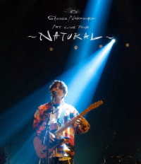 仲村宗悟／ＳＨＵＧＯ　ＮＡＫＡＭＵＲＡ　１ｓｔ　ＬＩＶＥ　ＴＯＵＲ　～ＮＡＴＵＲＡＬ～ Ｂｌｕ－ｒａｙ　Ｄｉｓｃ
