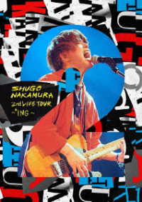 仲村宗悟／ＳＨＵＧＯ　ＮＡＫＡＭＵＲＡ　２ｎｄ　ＬＩＶＥ　ＴＯＵＲ　～＋ＩＮＧ～ Ｂｌｕ－ｒａｙ　Ｄｉｓｃ