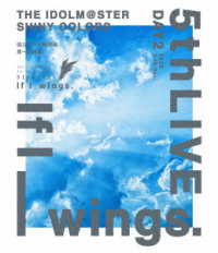 シャイニーカラーズ／ＴＨＥ　ＩＤＯＬＭ＠ＳＴＥＲ　ＳＨＩＮＹ　ＣＯＬＯＲＳ　５ｔｈＬＩＶＥ　Ｉｆ　Ｉ＿ｗｉｎｇｓ．　Ｂｌｕ－ｒａｙ【ＤＡＹ２】 Ｂｌｕ－ｒａｙ　Ｄｉｓｃ