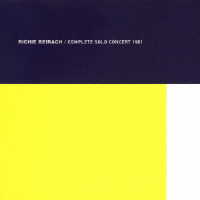 リッチー・バイラーク／コンプリート・ソロコンサート１９８１
