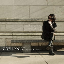 河村隆一／ＴＨＥ　ＶＯＩＣＥ（ＤＶＤ付）【ＤＶＤ付】