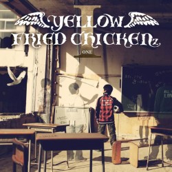 ＹＥＬＬＯＷ　ＦＲＩＥＤ　ＣＨＩＣＫＥＮｚ／ＹＥＬＬＯＷ　ＦＲＩＥＤ　ＣＨＩＣＫＥＮｚ　Ⅰ（ＤＶＤ（また、ここで逢いましょッ　Ｍｕｓｉｃ　Ｃｌｉｐ）付）