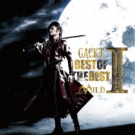 ＧＡＣＫＴ／ＢＥＳＴ　ＯＦ　ＴＨＥ　ＢＥＳＴ　ｖｏｌ．１　－ＭＩＬＤ－