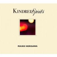 堀澤麻衣子／Ｋｉｎｄｒｅｄ　Ｓｐｉｒｉｔｓ　－かけがえのないもの－（豪華盤）
