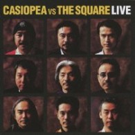 カシオペア　ＶＳ　ザ・スクェア／ＣＡＳＩＯＰＥＡ　ＶＳ　ＴＨＥ　ＳＱＵＡＲＥ　ＬＩＶＥ【Ｂｌｕ－ｓｐｅｃ　ＣＤ】