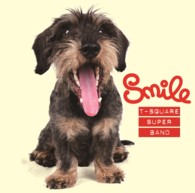 Ｔ－ＳＱＵＡＲＥ　ＳＵＰＥＲ　ＢＡＮＤ／Ｓｍｉｌｅ（ＤＶＤ付）