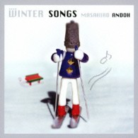 安藤正容／Ｗｉｎｔｅｒ　Ｓｏｎｇｓ