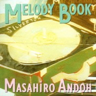 安藤まさひろ／ＭＥＬＯＤＹ　ＢＯＯＫ