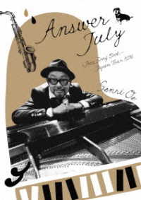 大江千里／Ａｎｓｗｅｒ　Ｊｕｌｙ　～Ｊａｚｚ　Ｓｏｎｇ　Ｂｏｏｋ～ＪＡＰＡＮ　ＴＯＵＲ　２０１６