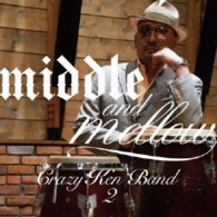 Ｃｒａｚｙ　Ｋｅｎ　Ｂａｎｄ／ｍｉｄｄｌｅ　＆　ｍｅｌｌｏｗ　ｏｆ　Ｃｒａｚｙ　Ｋｅｎ　Ｂａｎｄ　２