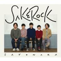 ＳＡＫＥＲＯＣＫ／ＳＡＹＯＮＡＲＡ