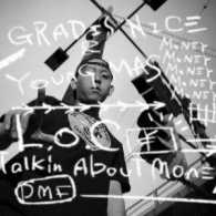 ＧＲＡＤＩＳ　ＮＩＣＥ　＆　ＹＯＵＮＧ　ＭＡＳ／Ｌ．Ｏ．Ｃ－Ｔａｌｋｉｎ’　Ａｂｏｕｔ　Ｍｏｎｅｙ－