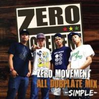 ＺＥＲＯ　ＭＯＶＥＭＥＮＴ／ＺＥＲＯ　ＭＯＶＥＭＥＮＴ　ＡＬＬ　ＤＵＢ　ＰＬＡＴＥ　ＭＩＸ　ｖｏｌ．１