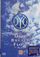 Ｔｈｅ　Ｐｒａｃｔｉｃｅ　ｏｆ　ＨＡＴＨＡ　ＹＯＧＡ　ＤＥＥＰ　ＢＲＥＡＴＨ　ＦＬＯＷ