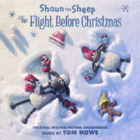Ｔｏｍ　Ｈｏｗｅ　ｆｅａｔ．Ｖｕｌａ　Ｍａｌｉｎｇａ／ひつじのショーン～クリスマスの冒険～　オリジナル・サウンドトラック