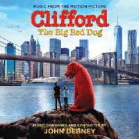 ジョン・デブニー／オリジナル・サウンドトラック　でっかくなっちゃった赤い子犬　僕はクリフォード