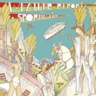 ウェザー・リポート／スポーティン・ライフ【完全生産限定盤／紙ジャケット・銀蒸着ＣＤ仕様】