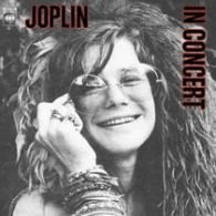 ジャニス・ジョプリン／ジョプリン・イン・コンサート【完全生産限定盤／紙ジャケット仕様】