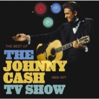 ジョニー・キャッシュ／ベスト・オブ・ジョニー・キャッシュＴＶ　ショー