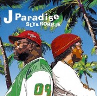 スライ＆ロビー／Ｊ　パラダイス