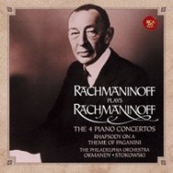 ラフマニノフ（セルゲイ）／ラフマニノフ自作自演～ピアノ協奏曲全集