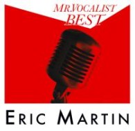 エリック・マーティン／ＭＲ．ボーカリスト　ベスト【通常盤】