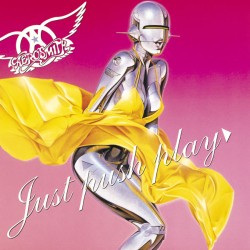 エアロスミス／ジャスト・プッシュ・プレイ【期間生産限定盤（２０１２年１１月２２日生産分まで）】