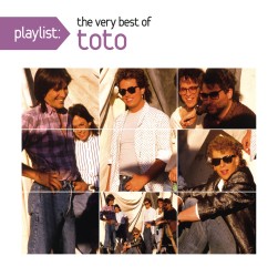 ＴＯＴＯ／プレイリスト：ヴェリー・ベスト・オブ・ＴＯＴＯ【ＣＤエクストラ仕様】