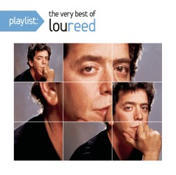 ルー・リード／プレイリスト：ヴェリー・ベスト・オブ・ルー・リード【ＣＤエクストラ仕様】