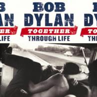 ボブ・ディラン／トゥゲザー・スルー・ライフ