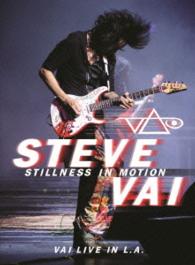 スティーヴ・ヴァイ／スティルネス・イン・モーション～ライヴ・イン・ロサンゼルス