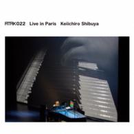 渋谷慶一郎／ＡＴＡＫ０２２　Ｌｉｖｅ　ｉｎ　Ｐａｒｉｓ