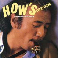 渡辺貞夫／渡辺貞夫ライヴ・アット武道館～ハウズ・エヴリシング