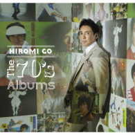 郷ひろみ／Ｔｈｅ　７０’ｓ　Ａｌｂｕｍｓ