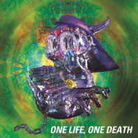 ＢＵＣＫ－ＴＩＣＫ／ＯＮＥ　ＬＩＦＥ，ＯＮＥ　ＤＥＡＴＨ