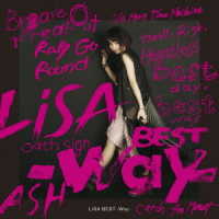 ＬｉＳＡ／ＬｉＳＡ　ＢＥＳＴ　－Ｗａｙ－