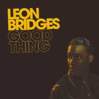 リオン・ブリッジズ／グッド・シング