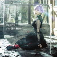 ＲｅｏＮａ／ＳＷＥＥＴ　ＨＵＲＴ（初回生産限定盤）