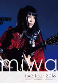 ｍｉｗａ／ｍｉｗａ　ｌｉｖｅ　ｔｏｕｒ　２０１８　３８／３９ＤＡＹ　／　ａｃｏｇｕｉｓｓｉｍｏ　４７都道府県～完～ Ｂｌｕ－ｒａｙ　Ｄｉｓｃ