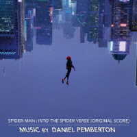 ダニエル・ペンバートン／「スパイダーマン：スパイダーバース」オリジナル・スコア