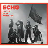 Ｌｉｔｔｌｅ　Ｇｌｅｅ　Ｍｏｎｓｔｅｒ／ＥＣＨＯ（初回生産限定盤Ａ）
