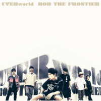 ＵＶＥＲｗｏｒｌｄ／ＲＯＢ　ＴＨＥ　ＦＲＯＮＴＩＥＲ