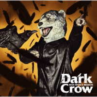ＭＡＮ　ＷＩＴＨ　Ａ　ＭＩＳＳＩＯＮ／Ｄａｒｋ　Ｃｒｏｗ