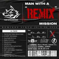 ＭＡＮ　ＷＩＴＨ　Ａ　ＭＩＳＳＩＯＮ／ＭＡＮ　ＷＩＴＨ　Ａ“ＲＥＭＩＸ”ＭＩＳＳＩＯＮ