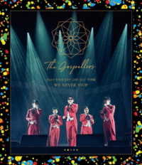 ゴスペラーズ／ゴスペラーズ坂ツアー２０１９～２０２０“Ｇ２５”特別編　ＷＥ　ＮＥＶＥＲ　ＳＴＯＰ Ｂｌｕ－ｒａｙ　Ｄｉｓｃ