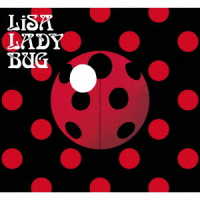 ＬｉＳＡ／ＬＡＤＹＢＵＧ（初回生産限定盤Ａ）