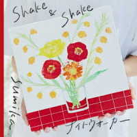 ｓｕｍｉｋａ／Ｓｈａｋｅ　＆　Ｓｈａｋｅ／ナイトウォーカー（初回生産限定盤）